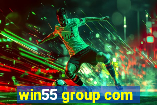 win55 group com